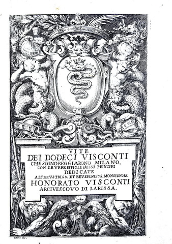 Storia di Milano: Paolo Giovio - Antonio Campo - Vite dei Visconti - 1642 (38 bellissimi ritratti) Storia di Milano: Paolo Giovio - Antonio Campo - Vite dei Visconti - 1642 (38 bellissimi ritratti)