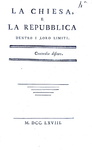 La laicit� dello Stato: Cosimo Amidei - La chiesa e la repubblica dentro i loro limiti - 1768 (raro)