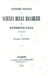 Joseph Droz - Economia politica o Scienza delle ricchezze - Palermo 1853 (prima edizione italiana) Joseph Droz - Economia politica o Scienza delle ricchezze - Palermo 1853 (prima edizione italiana)