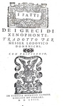 Senofonte - I fatti de i greci di Xenophonte - Venezia, Giolito de Ferrari 1548 (bella legatura) Senofonte - I fatti de i greci di Xenophonte - Venezia, Giolito de Ferrari 1548 (bella legatura)
