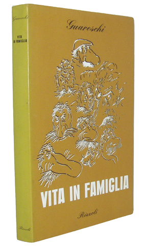 Giovannino Guareschi - Vita in famiglia - Milano, Rizzoli 1968 (prima edizione) Giovannino Guareschi - Vita in famiglia - Milano, Rizzoli 1968 (prima edizione)