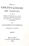 Bornholz - Della coltivazione dei tartufi (e altri tre interessanti saggi) - 1827 (prima edizione) Bornholz - Della coltivazione dei tartufi (e altri tre interessanti saggi) - 1827 (prima edizione)