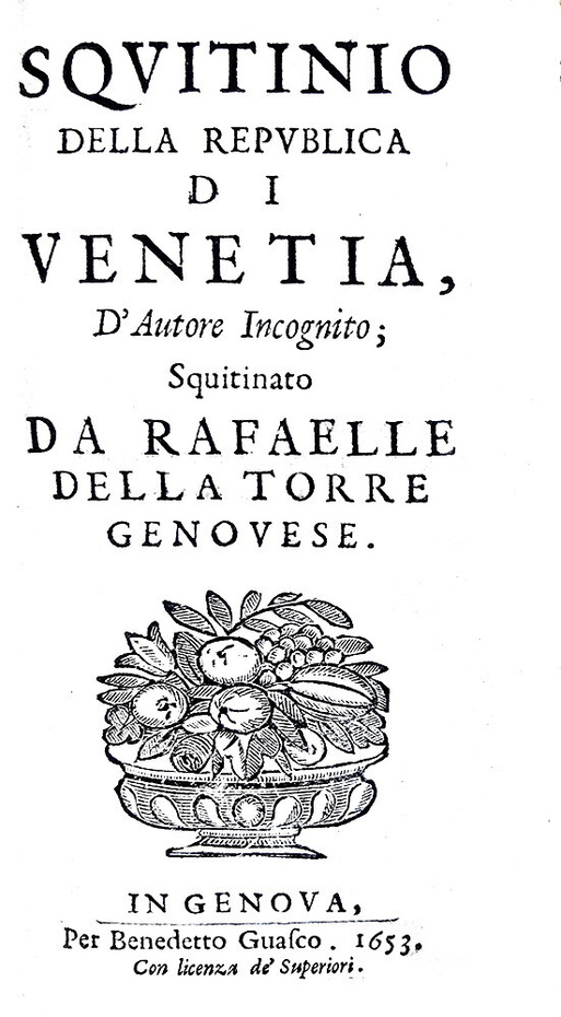 Della Torre - Squitinio della Republica di Venetia squitinato - Genova 1653 (rara prima edizione) Della Torre - Squitinio della Republica di Venetia squitinato - Genova 1653 (rara prima edizione)