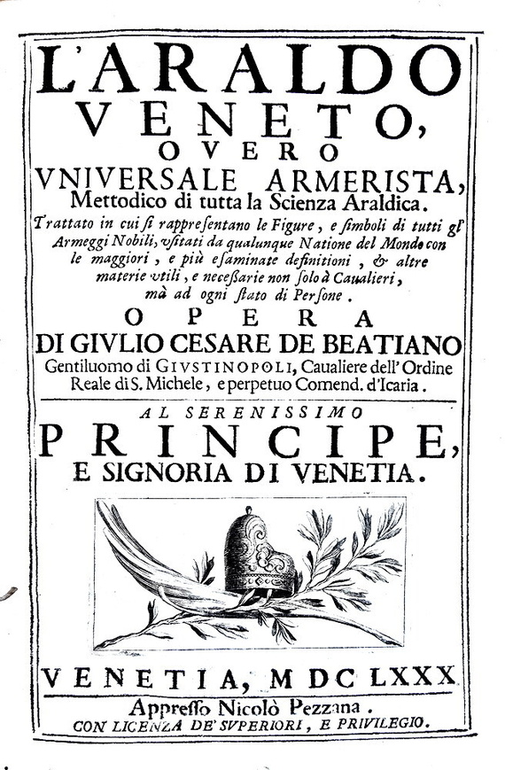 Stemmi e insegne nobiliari: Giulio Cesare de Beatiano - L'Araldo veneto - 1680 (rara prima edizione)