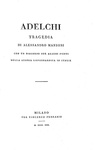 Alessandro Manzoni - Adelchi - 1822 (prima edizione, rarissima tiratura in carta velina cilindrata) Alessandro Manzoni - Adelchi - 1822 (prima edizione, rarissima tiratura in carta velina cilindrata)