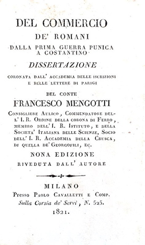 Storia economica: Francesco Mengotti - Del commercio dei romani & Il Colbertismo - 1821 Storia economica: Francesco Mengotti - Del commercio dei romani & Il Colbertismo - 1821