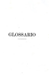 Giovanni Galvani - Saggio di un glossario modenese - Modena 1868 (prima edizione) Giovanni Galvani - Saggio di un glossario modenese - Modena 1868 (prima edizione)