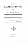 Amministrazione e Stato: Jacques Necker - Sur l'administration - Paris 1791 (rara prima edizione)