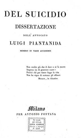 Luigi Piantanida - Del suicidio dissertazione - Milano, Antonio Fontana, 1828 (rara prima edizione) Luigi Piantanida - Del suicidio dissertazione - Milano, Antonio Fontana, 1828 (rara prima edizione)