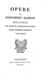 Alessandro Manzoni - Opere (e Promessi sposi). Prima edizione completa - 1828 (con sei belle tavole) Alessandro Manzoni - Opere (e Promessi sposi). Prima edizione completa - 1828 (con sei belle tavole)