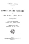 Darwin - Le diverse forme dei fiori in piante della stessa specie - 1884 (prima edizione italiana) Darwin - Le diverse forme dei fiori in piante della stessa specie - 1884 (prima edizione italiana)
