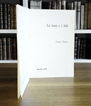 L'ultimo romanzo di Cesare Pavese: La luna e i fal� - Torino, Einaudi 1950 (rara prima edizione) L'ultimo romanzo di Cesare Pavese: La luna e i fal� - Torino, Einaudi 1950 (rara prima edizione)