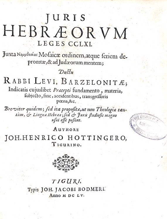 Johannes Henricus Hottinger - Juris hebraeorum leges - Tiguri 1655 (rara prima edizione) Johannes Henricus Hottinger - Juris hebraeorum leges - Tiguri 1655 (rara prima edizione)