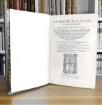 Tito Livio - Le Deche delle historie romane - Venezia, Giunti 1554 (bellissima edizione in folio) Tito Livio - Le Deche delle historie romane - Venezia, Giunti 1554 (bellissima edizione in folio)