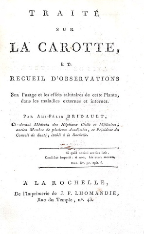 Le propriet� della carota: Ami Felix Bridault - Traite sur la carotte - 1802 (rara prima edizione) Le propriet� della carota: Ami Felix Bridault - Traite sur la carotte - 1802 (rara prima edizione)