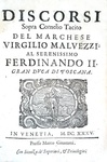 La ragion di Stato nel Seicento: Virgilio Malvezzi - Discorsi sopra Cornelio Tacito - Venezia 1635 La ragion di Stato nel Seicento: Virgilio Malvezzi - Discorsi sopra Cornelio Tacito - Venezia 1635