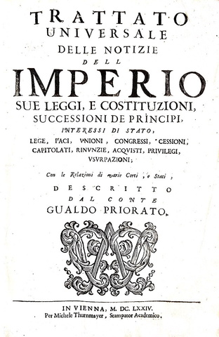 Galeazzo Gualdo Priorato - Trattato universale delle notizie dell'Imperio - 1674 (prima edizione) Galeazzo Gualdo Priorato - Trattato universale delle notizie dell'Imperio - 1674 (prima edizione)