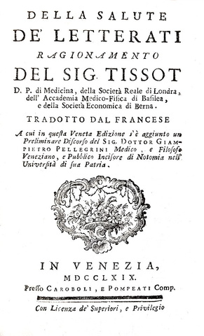 I rimedi contro la vita sedentaria: Simon Andr� Tissot - Della salute de' letterati - Venezia 1769 I rimedi contro la vita sedentaria: Simon Andr� Tissot - Della salute de' letterati - Venezia 1769