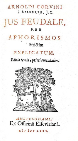 Corvinus -Jus feudale per aphorismos & Posthumus Pacianus - Elzevier 1680 (bella legatura alle armi) Corvinus -Jus feudale per aphorismos & Posthumus Pacianus - Elzevier 1680 (bella legatura alle armi)