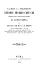 Il processo alla scienza: Marini - Galileo e l'inquisizione. Memorie storiche 1850 (prima edizione) Il processo alla scienza: Marini - Galileo e l'inquisizione. Memorie storiche 1850 (prima edizione)