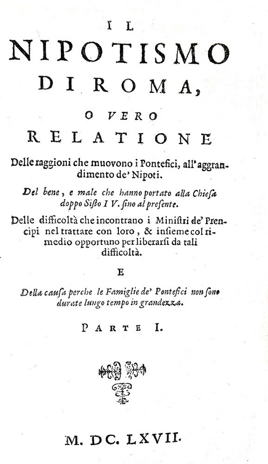 Corruzione in Vaticano: Gregorio Leti - Il nipotismo di Roma - Elzevier 1667 (rara prima edizione) Corruzione in Vaticano: Gregorio Leti - Il nipotismo di Roma - Elzevier 1667 (rara prima edizione)