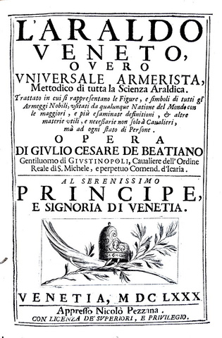 Stemmi e insegne nobiliari: Giulio Cesare de Beatiano - L'Araldo veneto - 1680 (rara prima edizione) Stemmi e insegne nobiliari: Giulio Cesare de Beatiano - L'Araldo veneto - 1680 (rara prima edizione)