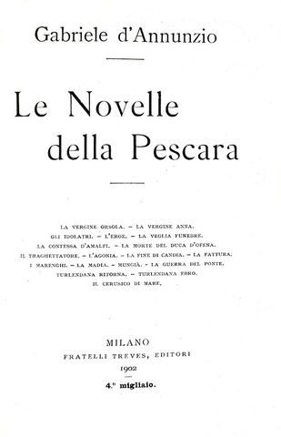 Gabriele D'Annunzio - Le novelle della Pescara - Treves 1902 (prima edizione - legatura da amatore) Gabriele D'Annunzio - Le novelle della Pescara - Treves 1902 (prima edizione - legatura da amatore)