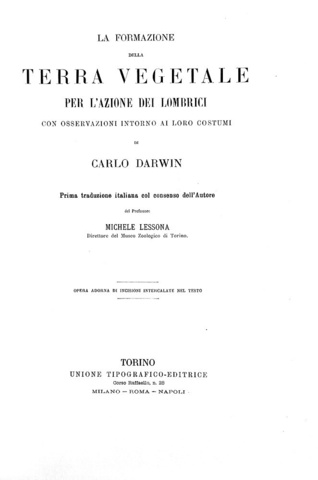 Charles Darwin - La formazione della terra vegetale per l'azione dei lombrici 1882 (prima edizione) Charles Darwin - La formazione della terra vegetale per l'azione dei lombrici 1882 (prima edizione)