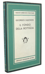 Georges Simenon - Il fondo della bottiglia - Milano, Mondadori 1956 (prima edizione italiana) Georges Simenon - Il fondo della bottiglia - Milano, Mondadori 1956 (prima edizione italiana)
