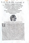 Bolla di Pio V che disciplina in senso restrittivo i benefici ecclesiastici - Roma, Blado 1569 Bolla di Pio V che disciplina in senso restrittivo i benefici ecclesiastici - Roma, Blado 1569