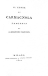 Alessandro Manzoni - Il conte di Carmagnola - Milano 1820 (prima edizone nella rara prima variante)