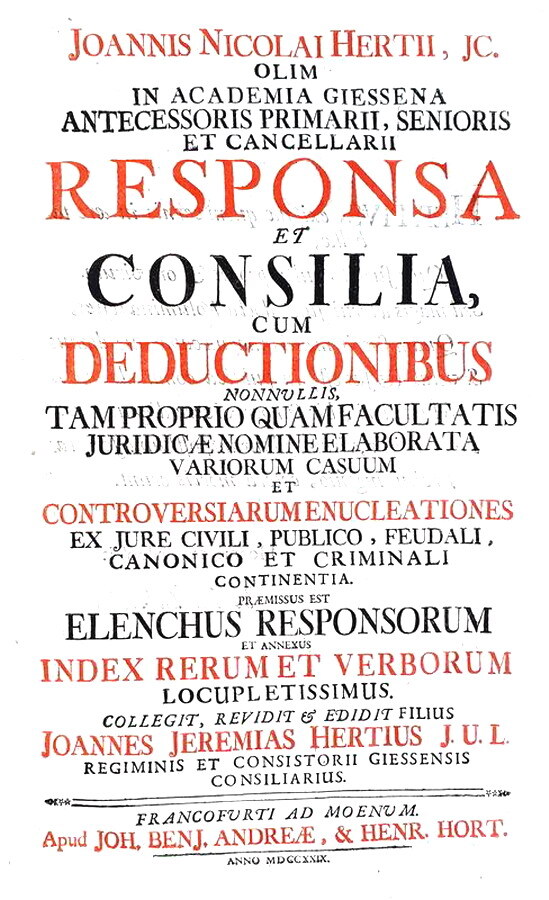 Diritto pubblico e feudale: Johann Nikolaus Hert - Responsa et consilia - Frankfurt 1729 (in folio) Diritto pubblico e feudale: Johann Nikolaus Hert - Responsa et consilia - Frankfurt 1729 (in folio)