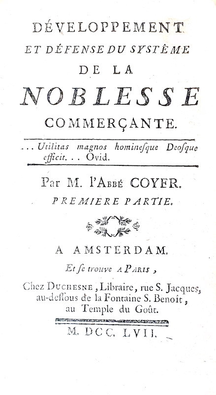 Il commercio nel '700: Coyer - Developpement et defense du systeme de la Noblesse commercante - 1757 Il commercio nel '700: Coyer - Developpement et defense du systeme de la Noblesse commercante - 1757