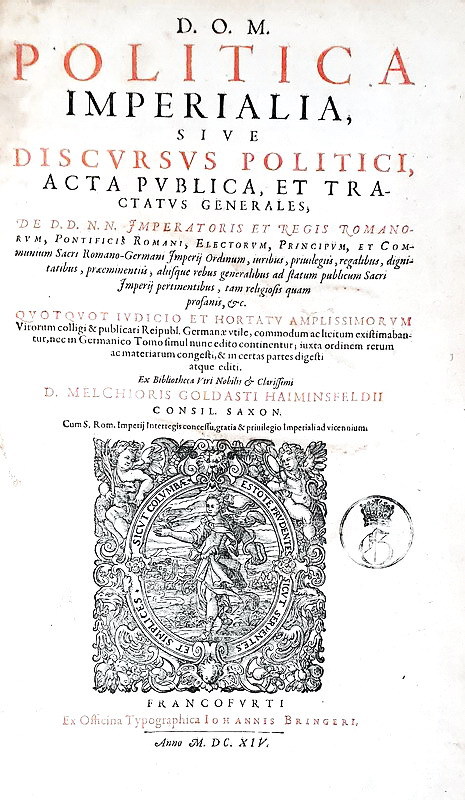 Politica e Impero: Melchior Goldast - Politica imperialia - Francofurti 1614 (rara prima edizione) Politica e Impero: Melchior Goldast - Politica imperialia - Francofurti 1614 (rara prima edizione)