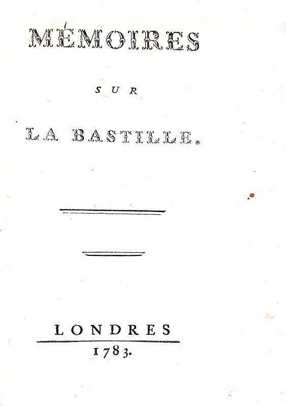 Simon Nicolas Linguet - Memoires sur la Bastille - Londres 1783 (prima edizione) Simon Nicolas Linguet - Memoires sur la Bastille - Londres 1783 (prima edizione)