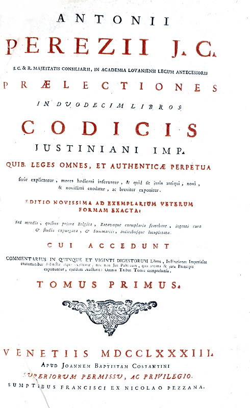 Diritto romano: Antonio Perez - Opera omnia - Venetiis 1783 (edizione in folio) Diritto romano: Antonio Perez - Opera omnia - Venetiis 1783 (edizione in folio)