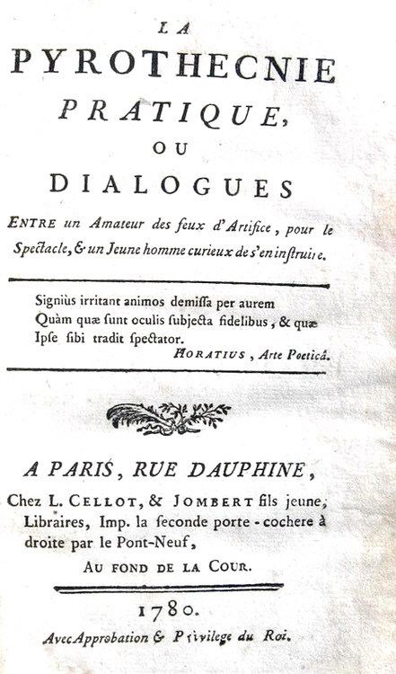 Pirotecnia e fuochi d'artificio nel Settecento: La pyrothecnie pratique - Paris 1780 (figurato) Pirotecnia e fuochi d'artificio nel Settecento: La pyrothecnie pratique - Paris 1780 (figurato)