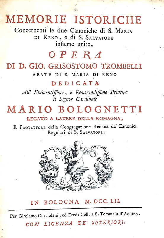 Trombelli - Memorie istoriche sulle chiese di Bologna - 1752 (prima edizione - molte illustrazioni) Trombelli - Memorie istoriche sulle chiese di Bologna - 1752 (prima edizione - molte illustrazioni)