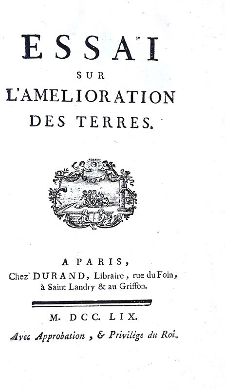 Agricoltura ed economia: Henry Pattullo - Essai sur l'ameliorations des terres - A Paris 1759 (raro) Agricoltura ed economia: Henry Pattullo - Essai sur l'ameliorations des terres - A Paris 1759 (raro)