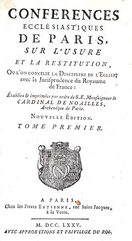 L'usura nel Settecento: Le Semelier - Conferences ecclesiastiques de Paris sur l'usure - Paris 1775 L'usura nel Settecento: Le Semelier - Conferences ecclesiastiques de Paris sur l'usure - Paris 1775