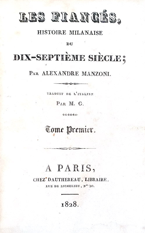 Alessandro Manzoni - Les fianc�s histoire milanaise - 1828 (prima o seconda traduzione francese) Alessandro Manzoni - Les fianc�s histoire milanaise - 1828 (prima o seconda traduzione francese)