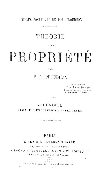 Sul diritto di propriet�: Jean Baptiste Victor Proudhon - Theorie de la propriete - Paris 1866 Sul diritto di propriet�: Jean Baptiste Victor Proudhon - Theorie de la propriete - Paris 1866