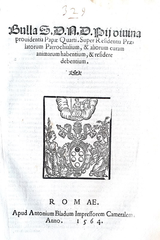 Bolla di Pio IV che disciplina le residenze dei prelati - Roma, Blado 1564 Bolla di Pio IV che disciplina le residenze dei prelati - Roma, Blado 1564
