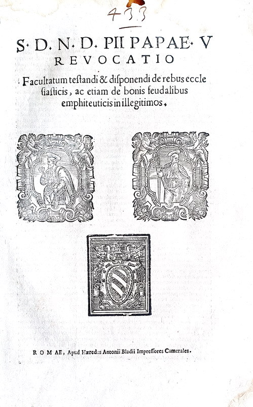 Bolla di Pio V che disciplina i testamenti - Roma, Blado 1571 Bolla di Pio V che disciplina i testamenti - Roma, Blado 1571