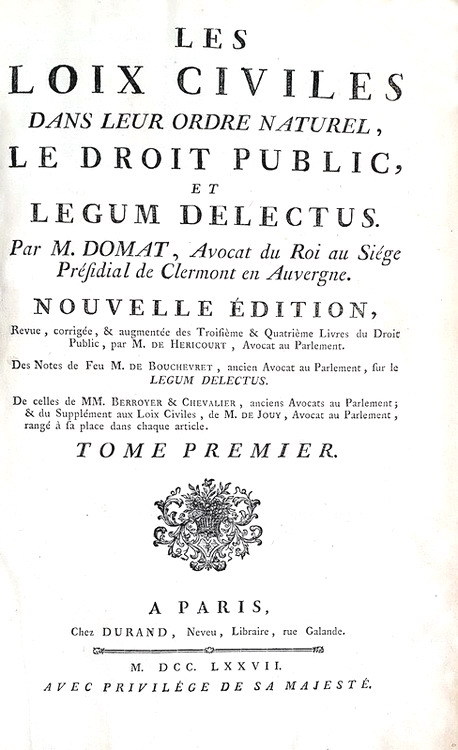 Jean Domat - Les loix civiles dans leur ordre naturel - Paris 1777 (edizione in folio) Jean Domat - Les loix civiles dans leur ordre naturel - Paris 1777 (edizione in folio)