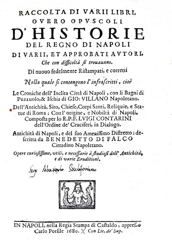 Miscellanea di storia napoletana: Raccolta di varii libri d'historie del regno di Napoli - 1678/80 Miscellanea di storia napoletana: Raccolta di varii libri d'historie del regno di Napoli - 1678/80