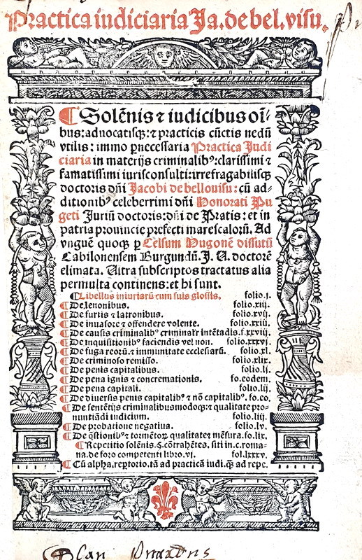 Diritto criminale: Iacobus de Belvisus - Practica judiciaria in materijs criminalibus - Lugduni 1526