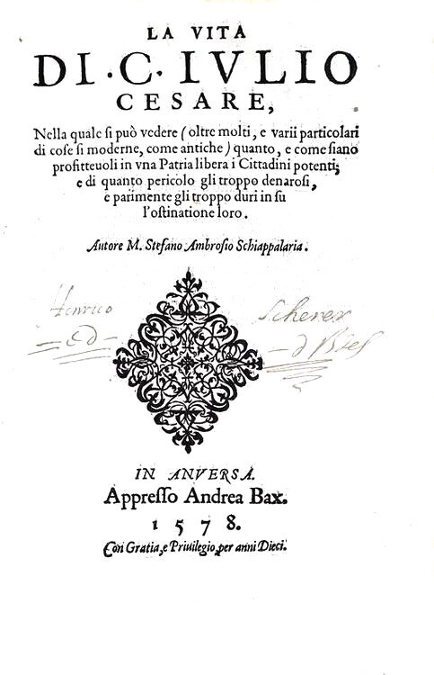 Stefano Ambrogio Schiappalaria - La vita di C. Iulio Cesare - 1578 (rarissima prima edizione) Stefano Ambrogio Schiappalaria - La vita di C. Iulio Cesare - 1578 (rarissima prima edizione)