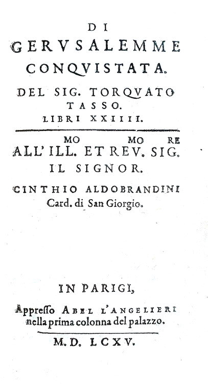 Torquato Tasso - Di Gerusalemme conquistata libri XXIIII - Parigi 1595 (bella legatura - raro) Torquato Tasso - Di Gerusalemme conquistata libri XXIIII - Parigi 1595 (bella legatura - raro)