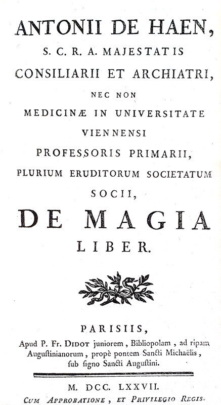 Anton de Haen - De magia liber & De miraculis liber - Parisiis, Didot 1777/78 (due opere rare) Anton de Haen - De magia liber & De miraculis liber - Parisiis, Didot 1777/78 (due opere rare)